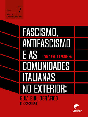 cover image of Fascismo, antifascismo e as comunidades italianas no exterior